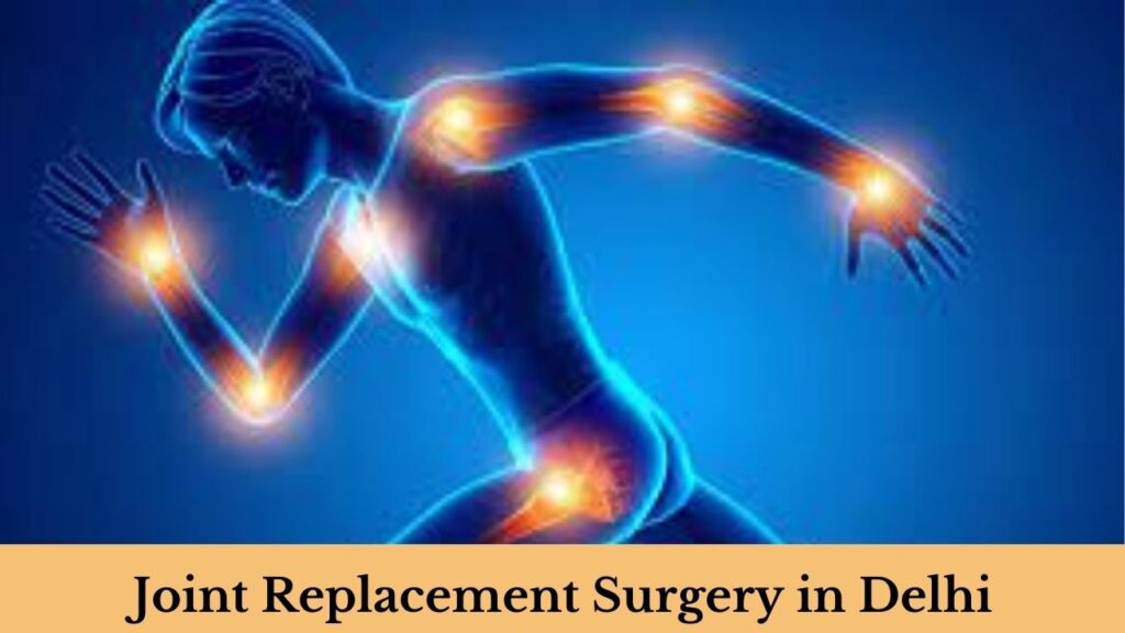 Joint Replacement Surgery in Delhi | Dr Kunal Aneja